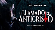 El Llamado del Anticristo Trailer Oficial Doblado 1080p - YouTube