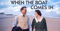 Watch When the Boat Comes in Series & Episodes Online