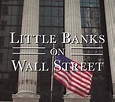 Little Banks on Wall Street - Websérie (2016) - SensCritique