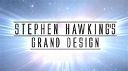 Stephen Hawking's Grand Design (TV Series 2012)