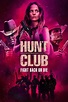 Hunt Club (2023) - Posters — The Movie Database (TMDB)