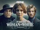 The Woman in White (TV Series) | Radio Times