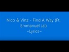 Nico & Vinz - Find A Way (Feat. Emmanuel Jal) ~Lyrics~ - YouTube