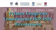 Congreso Primer Congreso Constituyente 1822-1823. Bicentenario ...