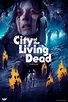 City of the Living Dead | Outpost 512