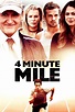 4 Minute Mile (2014) - Posters — The Movie Database (TMDB)