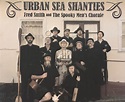 Urban Sea Shanties | Fred Smith and the Spooky Men's Chorale | Fred Smith