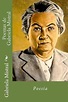 Poemas de Gabriela Mistral by Gabriela Mistral (Spanish) Paperback Book ...