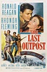 The Last Outpost (1951) - Ronald Reagan DVD | Outpost movie, Ronald ...
