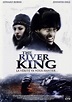 The River King : bande annonce du film, séances, streaming, sortie, avis