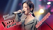 Lâm Bảo Ngọc - If | Blind Auditions Episode 4 | The Voice Vietnam 2019 ...