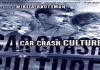 [BEST BOOKS] Car Crash Culture by Mikita Brottman Full