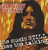 Joe Perry Project - The Best of the Joe Perry Project: The Music Still ...