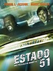 Estado 51 - Película 2001 - SensaCine.com.mx