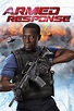 Armed Response (2017) - Streaming, Trailer, Trama, Cast, Citazioni