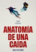 Sesiones de Anatomía de una caída en CDMX Sur - SensaCine.com.mx