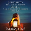 "Jesús les habló otra vez diciendo: Yo soy la luz del mundo; el que me ...