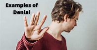 Examples of Denial: 11 Different Types and Their Treatment