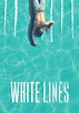 White Lines temporada 1 - Ver todos los episodios online