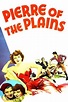 ‎Pierre of the Plains (1942) directed by George B. Seitz • Reviews ...