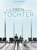 Das Leben meiner Tochter - Film 2019 - FILMSTARTS.de