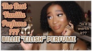 *NEW* Billie Eilish "Eilish" Perfume Review| Is This The Best Vanilla ...