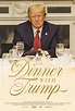 My Dinner with Trump (2022) - IMDb