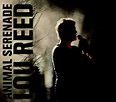 Lou Reed - Animal Serenade (CD, Album) at Discogs