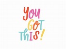 Hey, You got this.