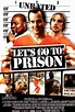 Let's Go to Prison a review of Let's Go to Prison