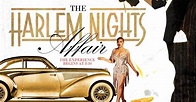 The Harlem Nights Affair is Saturday Night – The Louisiana Weekend