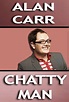 Alan Carr: Chatty Man - série (2009) - SensCritique