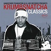 Krumb Snatcha - Classics (2004, CD) | Discogs