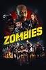 Zombies (2017) | The Poster Database (TPDb)