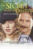 The Secret Lives of Dentists - Rotten Tomatoes