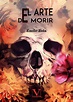 El arte de morir - Editorial Verbum