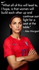 inspirational soccer quotes alex morgan - Talitha Sheehan