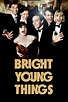 Bright Young Things (2003) - Posters — The Movie Database (TMDB)