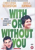 With or Without You (1999) - IMDb