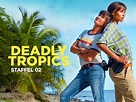 Amazon.de: Deadly Tropics ansehen | Prime Video