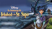 As Aventuras de Ichabod e Sr. Sapo | Disney+