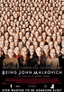 Being John Malkovich (1999) by Spike Jonze