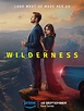 Wilderness - Série TV 2023 - AlloCiné