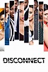 Disconnect (película 2018) - Tráiler. resumen, reparto y dónde ver ...