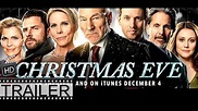 Christmas Eve Official Trailer HD Movie 2015 - YouTube