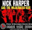Nick Harper & The Wilderness Kids + Loudhailer Electric Company – The ...