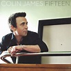 Colin James - Fifteen (2012, CD) | Discogs