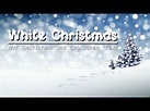 White Christmas (Deutsch & English) - YouTube