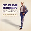 Tom Brumley And The Buckaroos — Steelin’ The Show – Omnivore Recordings