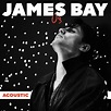 James Bay "US" (Acoustic) | James bay, James bay lyrics, James bay songs